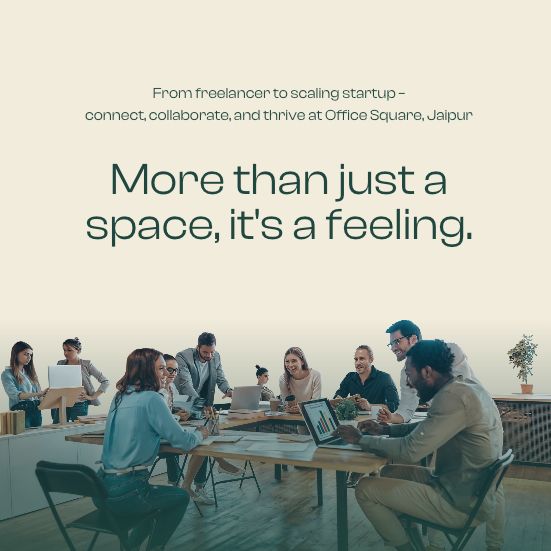 Office Square Jaipur – Where Work Feels Effortless